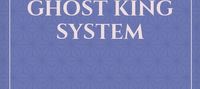 ELIJAH BLACKWOOD: GHOST KING SYSTEM