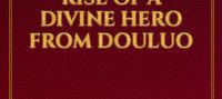 Eternal charm: The Rise of a Divine Hero from Douluo