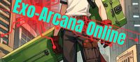 Exo-Arcana Online