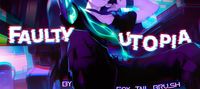 Faulty Utopia