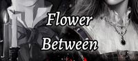 Flower Between The Banks