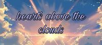 hearts above the sky