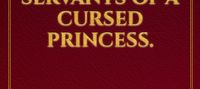 I become a male servants of a cursed princess.