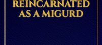 Mushoku Tensei: Reincarnated As a Migurd