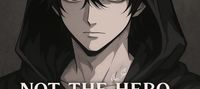 Not the Hero, Not the Villain — Just the One Who Wins