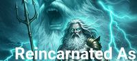Reincarnated As Poseidon