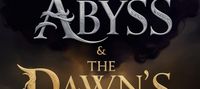 Requiem of the Abyss & The Dawn's Call