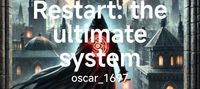 Restart: the ultimate system