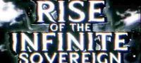 Rise Of The Infinite Sovereign