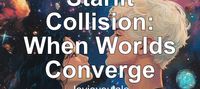 Starlit Collision: When Worlds Converge
