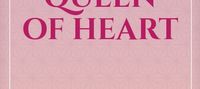 The Queen of Heart