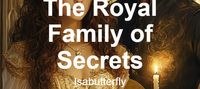 The Royal Family of Secrets