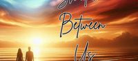 THE SHADOW BETWEEN US