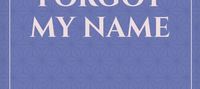 when sky forgot my name